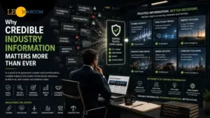 Why Credible Industry Information Matters More Than Ever