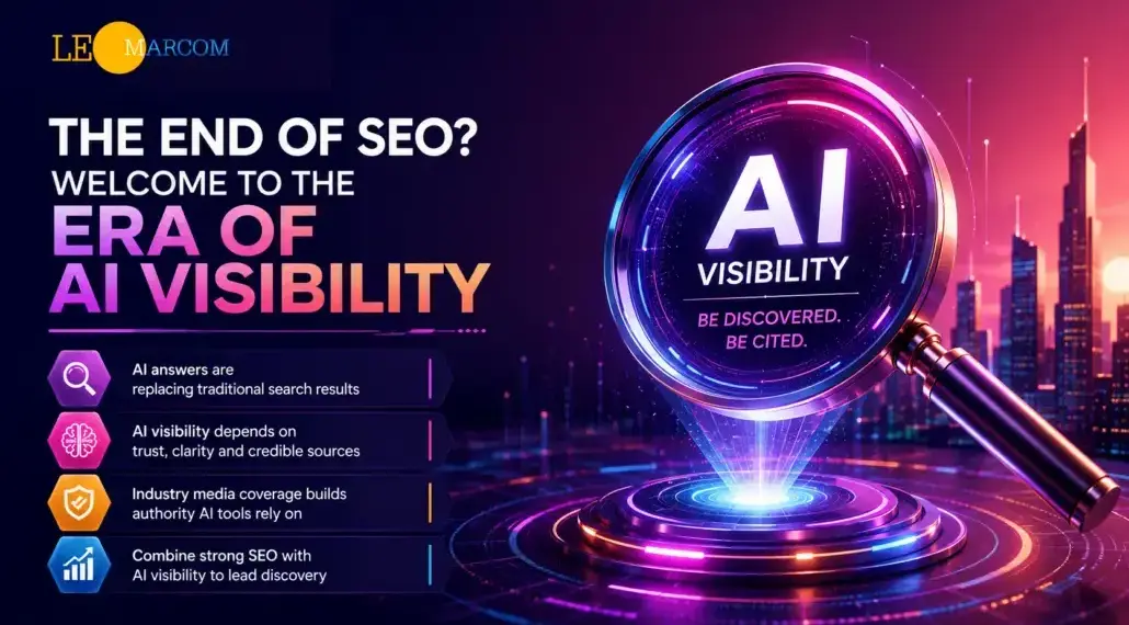 The End of SEO? Welcome to the Era of AI Visibility