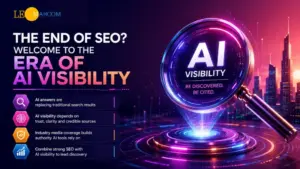 The End of SEO? Welcome to the Era of AI Visibility