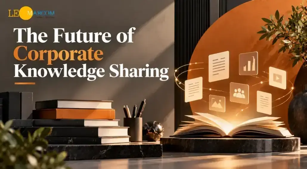 The Future of Corporate Knowledge Sharing