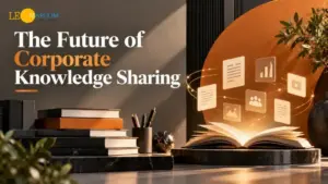 The Future of Corporate Knowledge Sharing